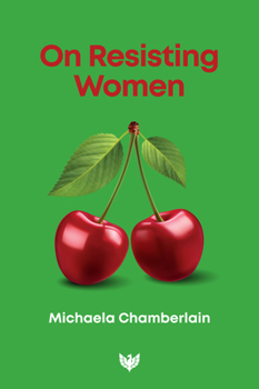 On Resisting Women