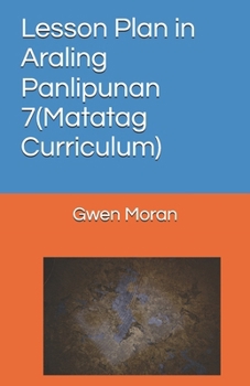 Paperback Lesson Plan in Araling Panlipunan 7(Matatag Curriculum) Book