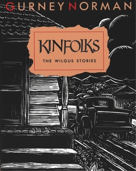 Paperback Kinfolks: The Wilgus Stories Book