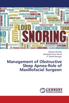 Management of Obstructive Sleep Apnea-Role of Maxillofacial Surgeon