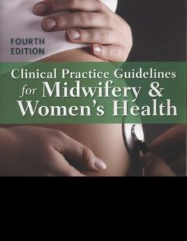 Paperback Clinical Practice Guidelines for Midwifery & Women's Health Book