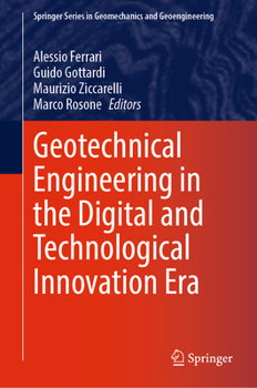 Hardcover Geotechnical Engineering in the Digital and Technological Innovation Era Book