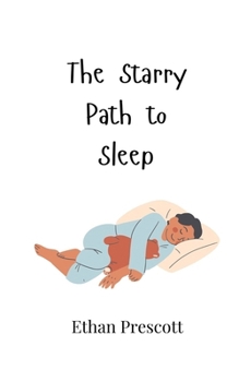 Paperback The Starry Path to Sleep Book