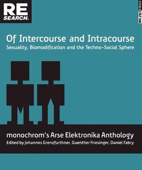 Paperback Of Intercourse and Intracourse: Sexuality, Biomodification and the Techno-Social Sphere Book