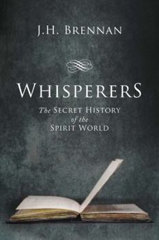 Hardcover Whisperers: The Secret History of the Spirit World Book