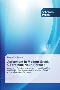 Paperback Agreement In Modern Greek Coordinate Noun Phrases Book