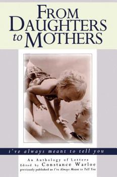 Paperback From Daughters to Mothers I've Always Meant to Tell You Book
