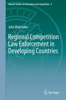 Hardcover Regional Competition Law Enforcement in Developing Countries Book