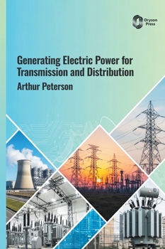Hardcover Generating Electric Power for Transmission and Distribution Book