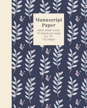 Manuscript Paper: Standard Blank Sheet Music Notebook for Piano and Vocal Composition with Stylish Floral Pattern Cover Design in Navy Blue