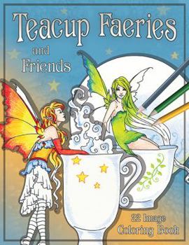 Paperback Teacup Faeries and Friends Coloring Book