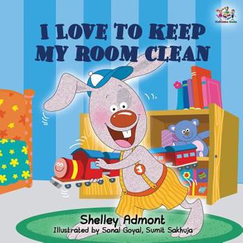Paperback I Love to Keep My Room Clean: Children's Bedtime Story Book