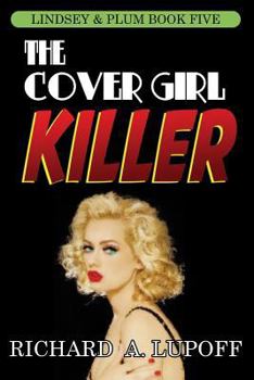 Paperback The Cover Girl Killer: The Lindsey & Plum Detective Series, Book Five Book