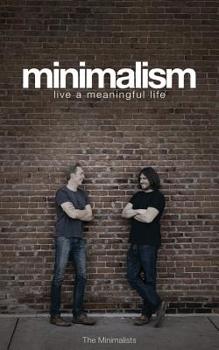 Paperback Minimalism: Live a Meaningful Life Book