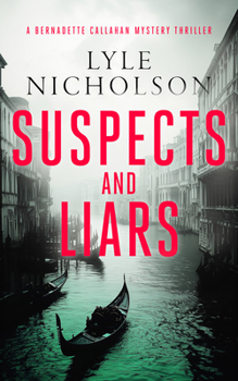 Suspects and Liars: A Female Detective Mystery