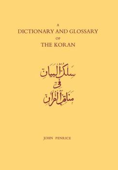 Hardcover Dictionary and Glossary of the Koran: In Arabic and English Book