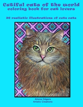 Paperback Cutiful Cats Of The World: Coloring book for cat lovers Book