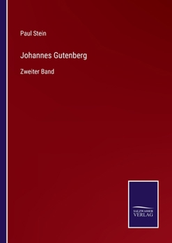 Paperback Johannes Gutenberg: Zweiter Band [German] Book