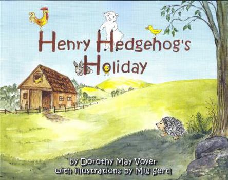 Perfect Paperback Henry Hedgehog's Holiday Book