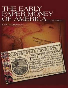 Hardcover The Early Paper Money of America Book