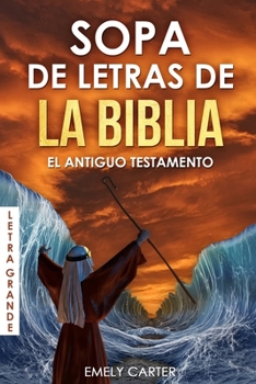Paperback Sopa de Letras de la Biblia - El Antiguo Testamento [Spanish] Book
