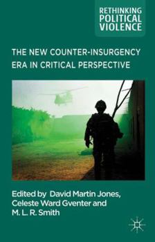 Hardcover The New Counter-Insurgency Era in Critical Perspective Book