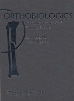 Paperback Orthobiologics: Improving Fracture Care Through Science Book