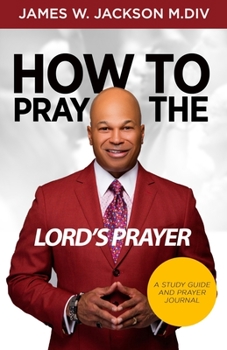 Paperback How to Pray the Lord's Prayer Book