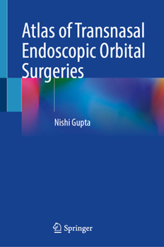 Hardcover Atlas of Transnasal Endoscopic Orbital Surgeries Book