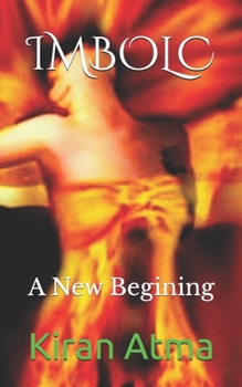 Paperback Imbolc: A New Begining Book