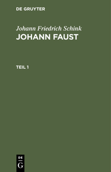 Hardcover Johann Friedrich Schink: Johann Faust. Teil 1 [German] Book