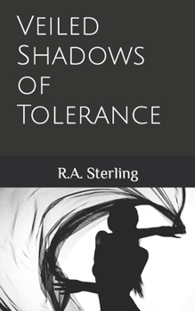 Paperback Veiled Shadows of Tolerance Book