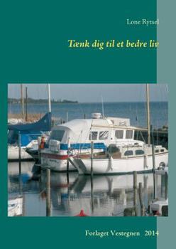 Paperback Tænk dig til et bedre liv [Danish] Book