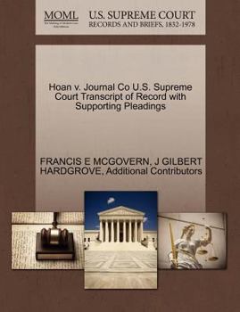Paperback Hoan V. Journal Co U.S. Supreme Court Transcript of Record with Supporting Pleadings Book