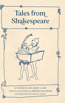 Hardcover Tales from Shakespeare (Warbler Classics Illustrated Edition) Book