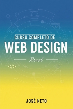 Curso Completo de Web Design - Brasil (Tecnologia da Informação) (Portuguese Edition)