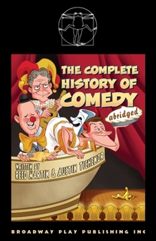 Paperback The Complete History of Comedy (Abridged) Book