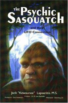 Paperback Psychic Sasquatch: And Their UFO Connection Book