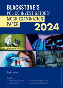 Paperback Blackstone's Police Investigators Mock Exam 2024 Book