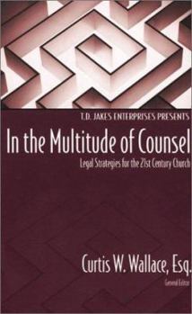 Hardcover In the Multitude of Counsel: Legal Strategies for the 21st Century/Church Book