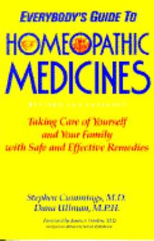 Mass Market Paperback Everybody's Guide to Homeopathic Medicines Book