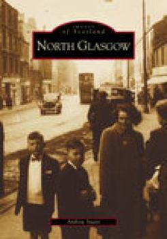 North Glasgow - Book  of the Images of Scotland