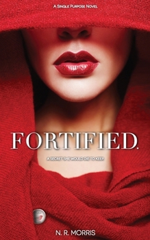 Paperback Fortified: A Secret She Would Die To Keep. Book