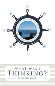 Paperback What Was I Thinking? Book
