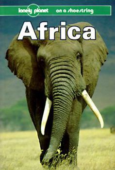 Paperback Lonely Planet Africa (LONELY PLANET AFRICA ON A SHOESTRING) Book