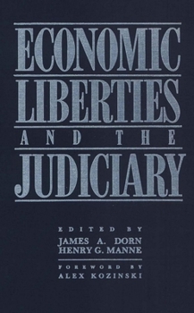 Hardcover Economic Liberties and the Judiciary Book