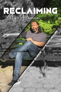 Paperback Reclaiming My Peace: A Journey Through Silence, Love, and Healing Book