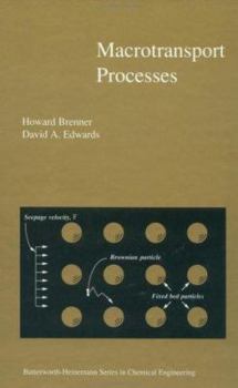Hardcover Macrotransport Processes Book