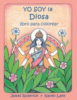 Paperback YO SOY la DIOSA: un libro para colorear [Spanish] Book