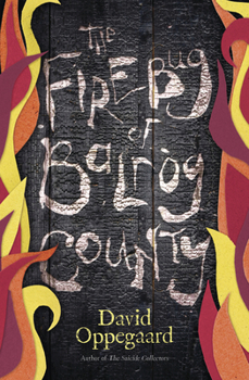 Paperback The Firebug of Balrog County Book